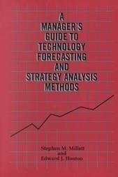 Paperback A Manager's Guide to Technology Forecasting and Strategy Analysis Methods Book