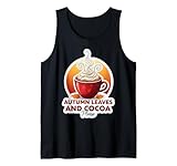 Autumn Leaves And Cocoa Please Fall Lover Products