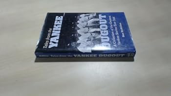 Tales from the Yankee Dugout