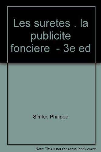 Droit civil : Les sûretés - La publicité foncière