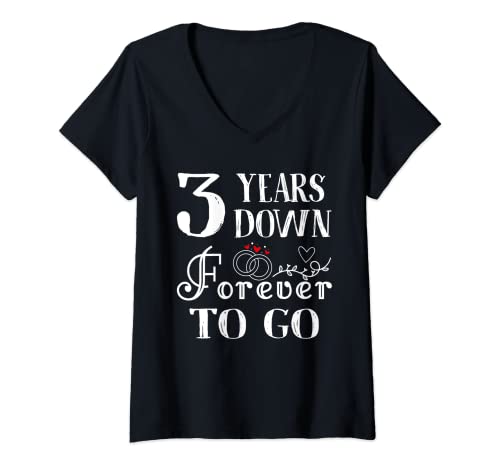 Mujer 3 Años Abajo Forever to Go Pareja 3er aniversario de boda Camiseta Cuello V