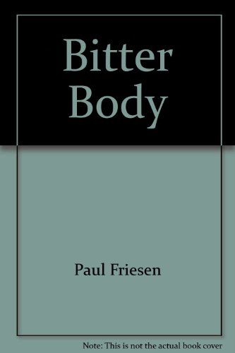 Bitter Body B00123VVBG Book Cover