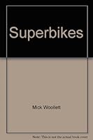 Superbikes 0668059648 Book Cover