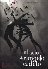 Il bacio dell'angelo caduto Il bacio dell'angelo caduto