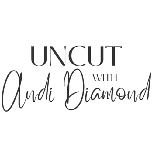 Couverture de Uncut With Andi Diamond