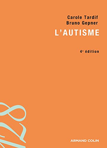 Télécharger L'autisme - 4e édition livre En ligne