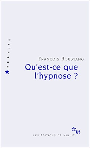 Télécharger Qu'est-ce que l'hypnose ? (Reprise) Livre PDF Gratuit