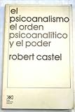 el psicoanalista pelicula estreno  El psicoanalismo, el orden psicoanalitico y el poder