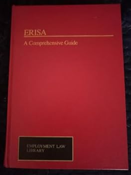 Employee Retirement Income Security Act of 1974 (Employment Law Library Series)