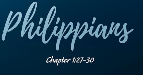 Philippians 1:27-30 - Thomas Barber