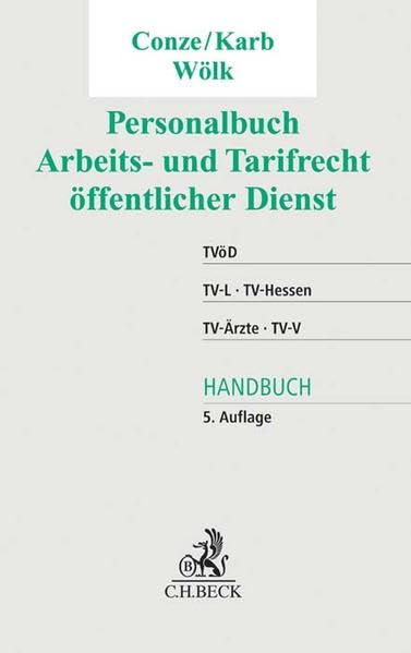 Personalbuch Arbeits- und Tarifrecht öffentlicher Dienst: TVöD, TV-L, TV-Hessen, TV-Ärzte