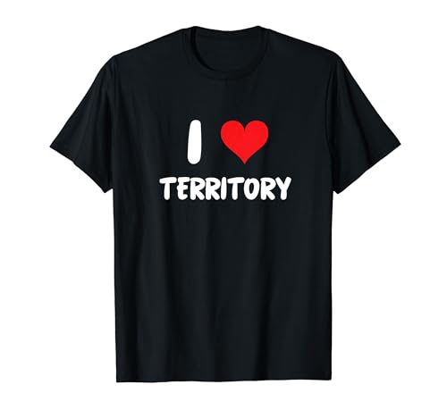 I Love Territory - Land Strategy Strategic Board Games Gamer Camiseta