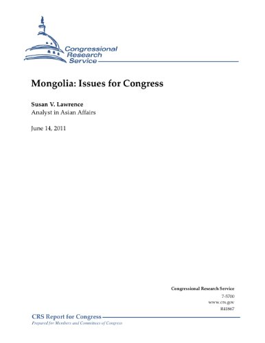 Mongolia: Issues for Congress (English Edition)