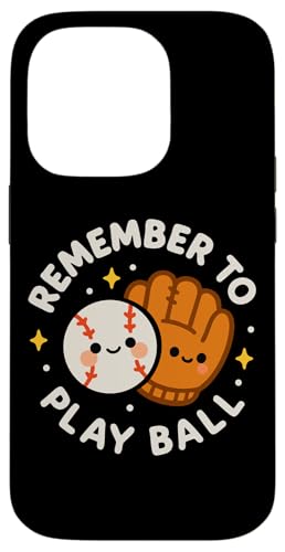 uRemember to Play Ballv킢싅O[u X}zP[X iPhone 14 Pro p