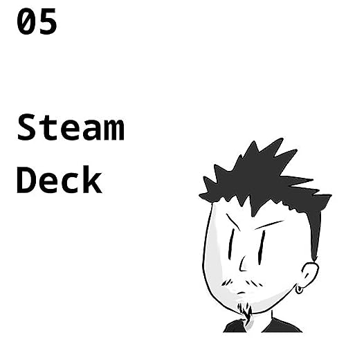 #05 - Steam Deck: ne vale la pena?
