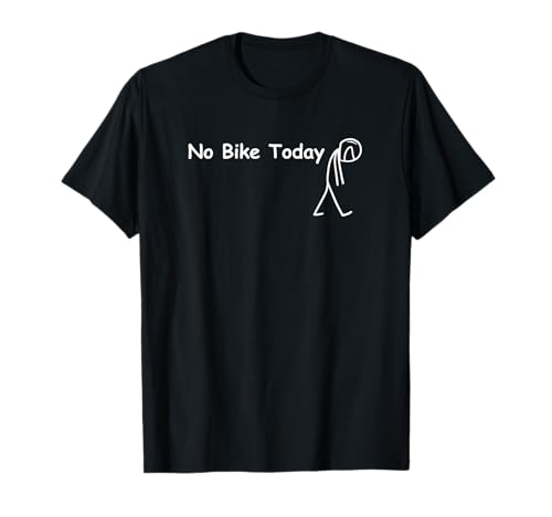 No Bike Today Funny Motorbike Helmet Sad Day Motorcycle Gift T-Shirt