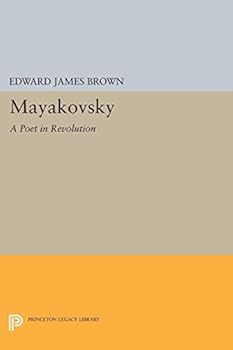 Paperback Mayakovsky: A Poet in the Revolution Book
