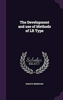 Hardcover The Development and use of Methods of LR Type Book