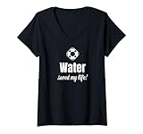 Funny Water Saved My Life Water Drinker Hydration