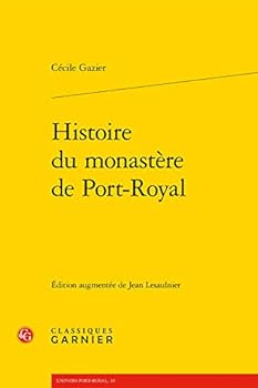 Paperback Histoire Du Monastere de Port-Royal [French] Book