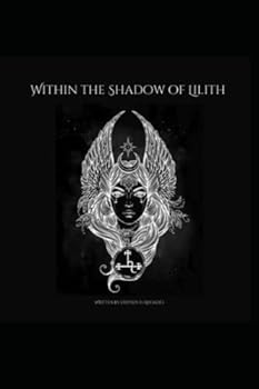 Within the Shadow of Lilith