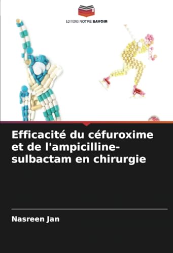 Efficacité du céfuroxime et de l'ampicilline-sulbactam en chirurgie