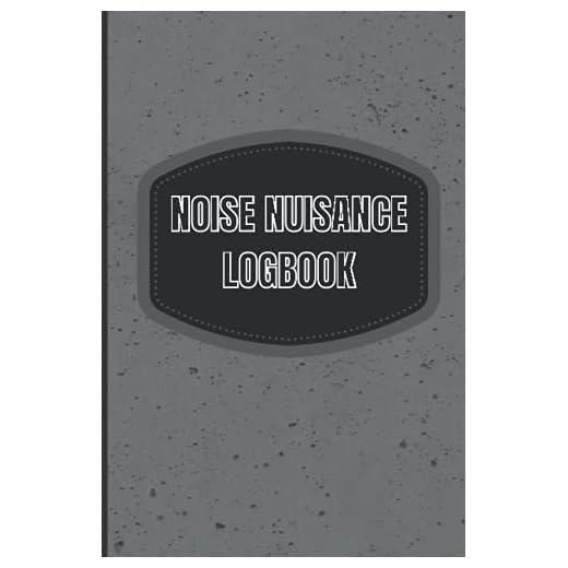 Noise Nuisance Logbook for Complaints