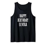 Cute Happy Birthday Elvira Apparel