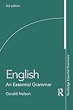English: An Essential Grammar: An Essential Grammar (Routledge Essential Grammars)
