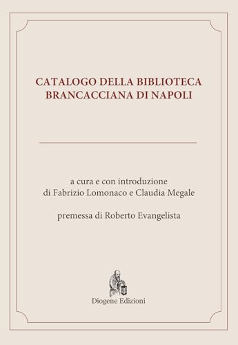 Catalogo della Biblioteca Brancacciana di Napoli
