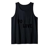 Do What You Love Fun Loving Hobby Gift Cute Saying