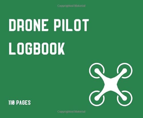 Drone pilot logbook: UAS flights log book for pilots and drone operators - Green version
