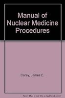 CRC Manual of Nuclear Medicine Procedures 0849307082 Book Cover