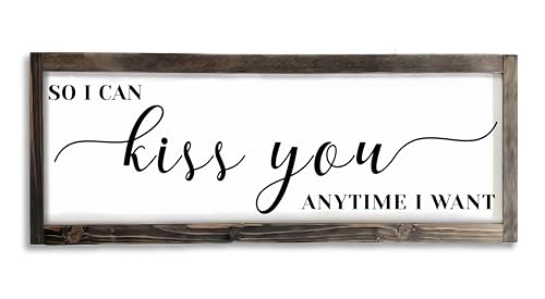 Dazingart Farmhouse Master Bedroom Wall Decor, So I Can Kiss You Anytime I Want Sign, Engagement Decorations (I Can Kiss You)