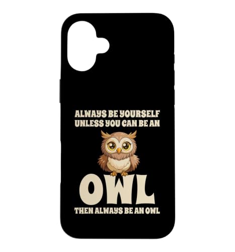 Always Be An Owl �t�N���E�ɂȂ�Ȃ�����A���������炵���B �X�}�z�P�[�X iPhone 16 Plus �p