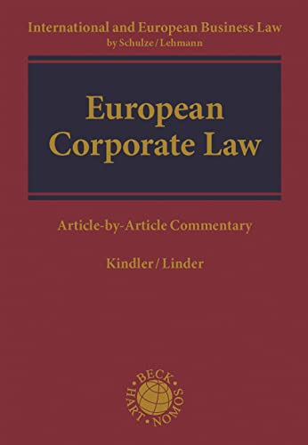 European Corporate Law: Article-by-Article Commentary (International and European Business Laws)