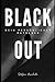 Produktbild BLACK OUT: Dein persöhnlicher Ratgeber