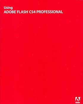 Using Adobe Flash CS4 Professional