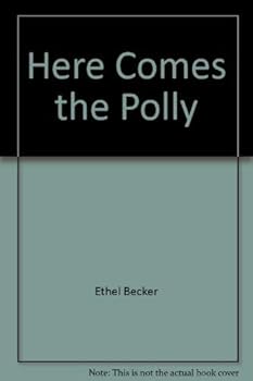 Hardcover Here Comes the Polly Book