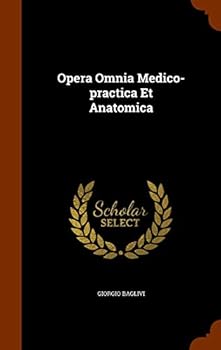 Hardcover Opera Omnia Medico-practica Et Anatomica Book