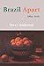 Brazil Apart: 1964-2019