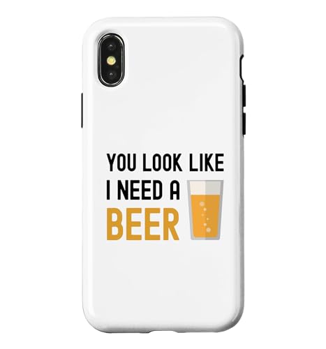 You Look Like I Need A Beer �ʔ����h�����N�O���X �X�}�z�P�[�X iPhone X/XS �p