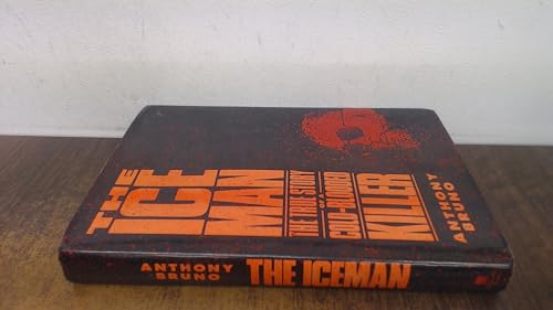 The Iceman: The True Story of a Cold-Blooded Killer