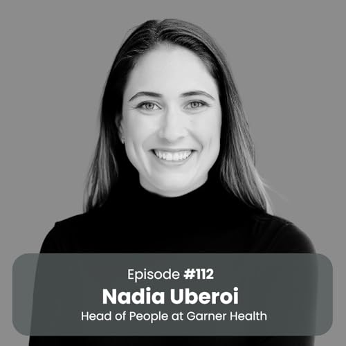 Page de couverture de Moving HR from Support to Strategic Driver with Nadia Uberoi