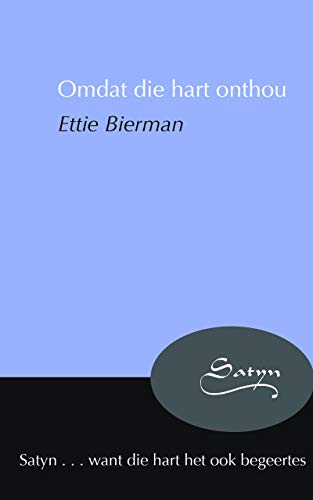 Omdat die hart onthou (Afrikaans Edition)