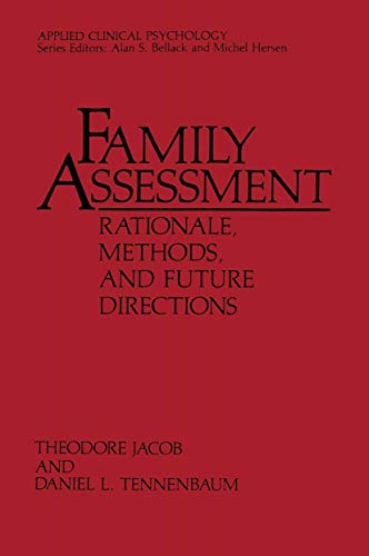 Family Assessment: Rationale, Methods and Future Directions (NATO Science Series B:)