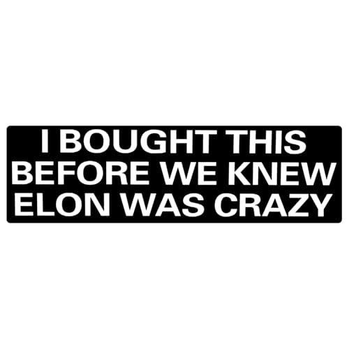 Wuyaoyao Anti Elon Bumper Sticker for Car, I Bought This