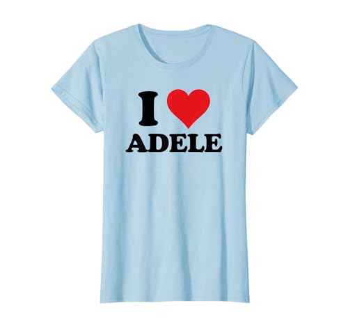 I Heart Adele First Name I Love Personalized Stuff T-Shirt