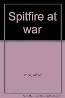 Spitfire at War 0711005605 Book Cover