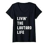 Lautaro Living The Lautaro Life Birthday Funny